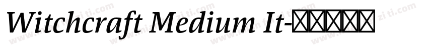 Witchcraft Medium It字体转换